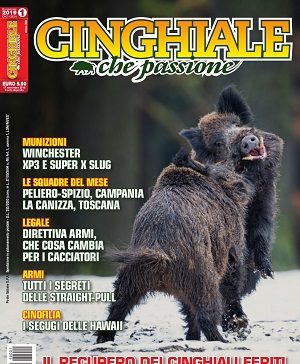 Cinghiale che passione n.1 Dicembre-Gennaio 2019 Cinghiale Che Passione dicembre -gennaio 2019