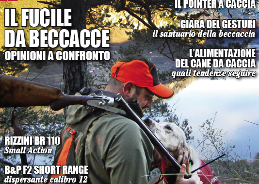 Beccacce che Passione 2 marzo-aprile 2019, in edicola Beccacce che Passione 2 marzo - aprile 2019