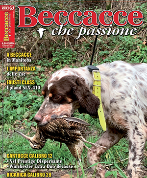 Beccacce che Passione n. 5 settembre-ottobre 2021 Beccacce che Passione