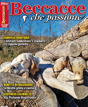 Beccacce che Passione n. 2 marzo-aprile 2022 beccacce che passione