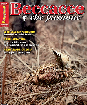 Beccacce che Passione n. 3 maggio-giugno 2022 Beccacce che Passione