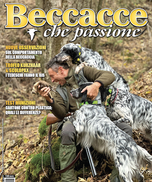 Beccacce che Passione numero 2 2024 vi aspetta in edicola beccacce che passione 2 2024