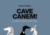 Cave canem. Il cane in 100 scrittori: il nuovo libro di Felice Modica Cave canem. Il cane in 100 scrittori