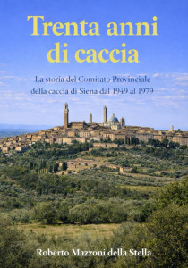 Trenta anni di caccia